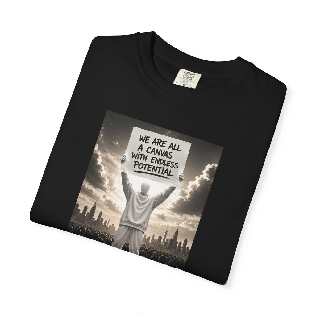Motivational Graphic T-Shirt — "We Are All a Canvas With Endless Potential"